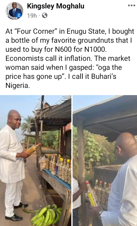"Economists call it inflation. I call it Buhari?s Nigeria" - Ex-presidential candidate, Kingsley Moghalu says after buying bottle of groundnut for N1K