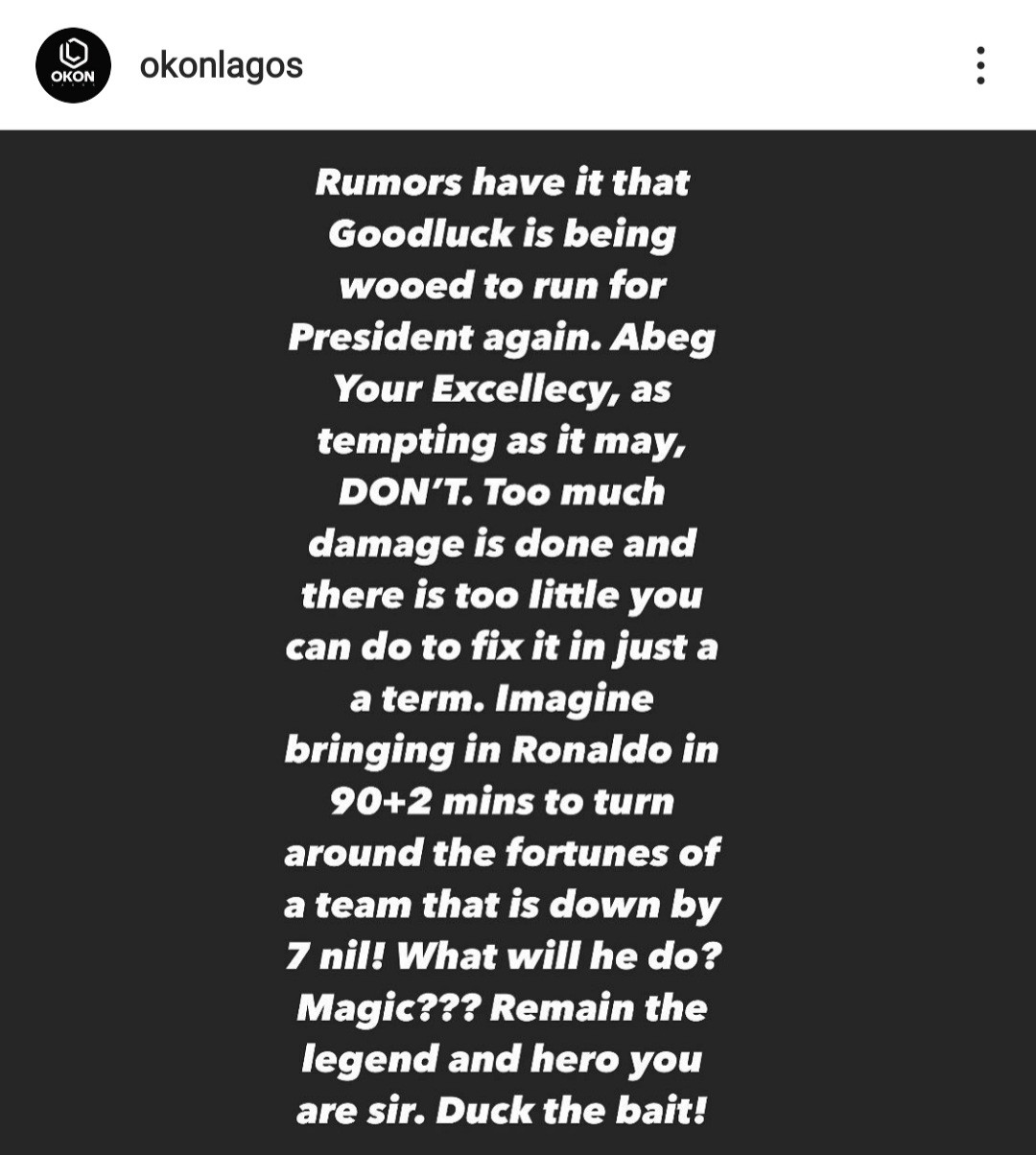 Ignore calls to run for President again - Actor Okonlagos advises ex-president Goodluck Jonathan